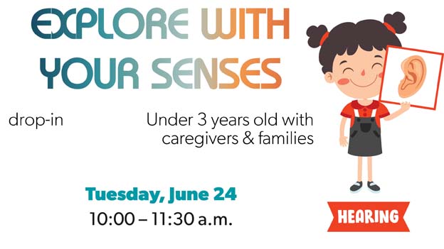 drop-in explore your senses, click for details
